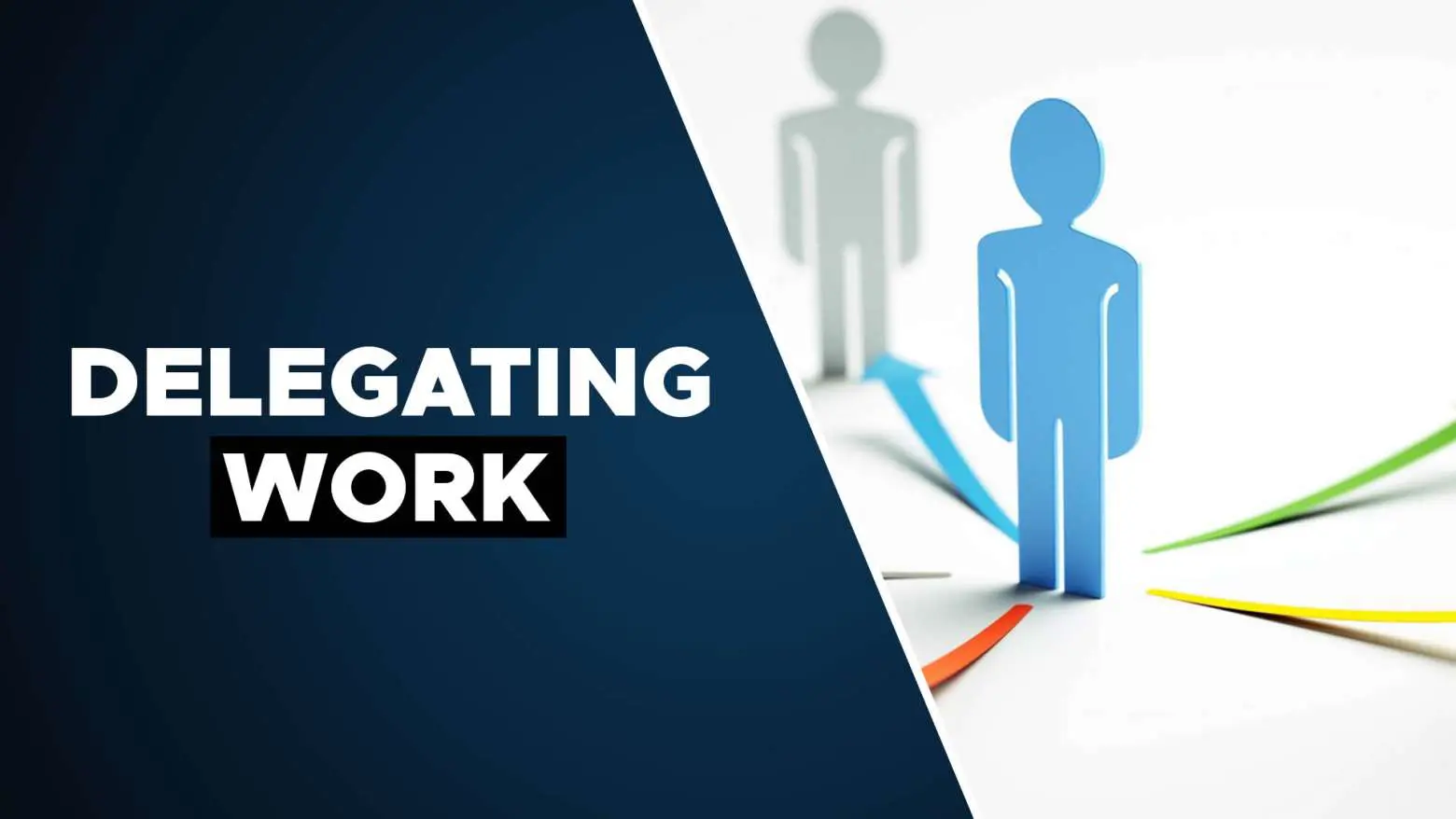 Delegating Work