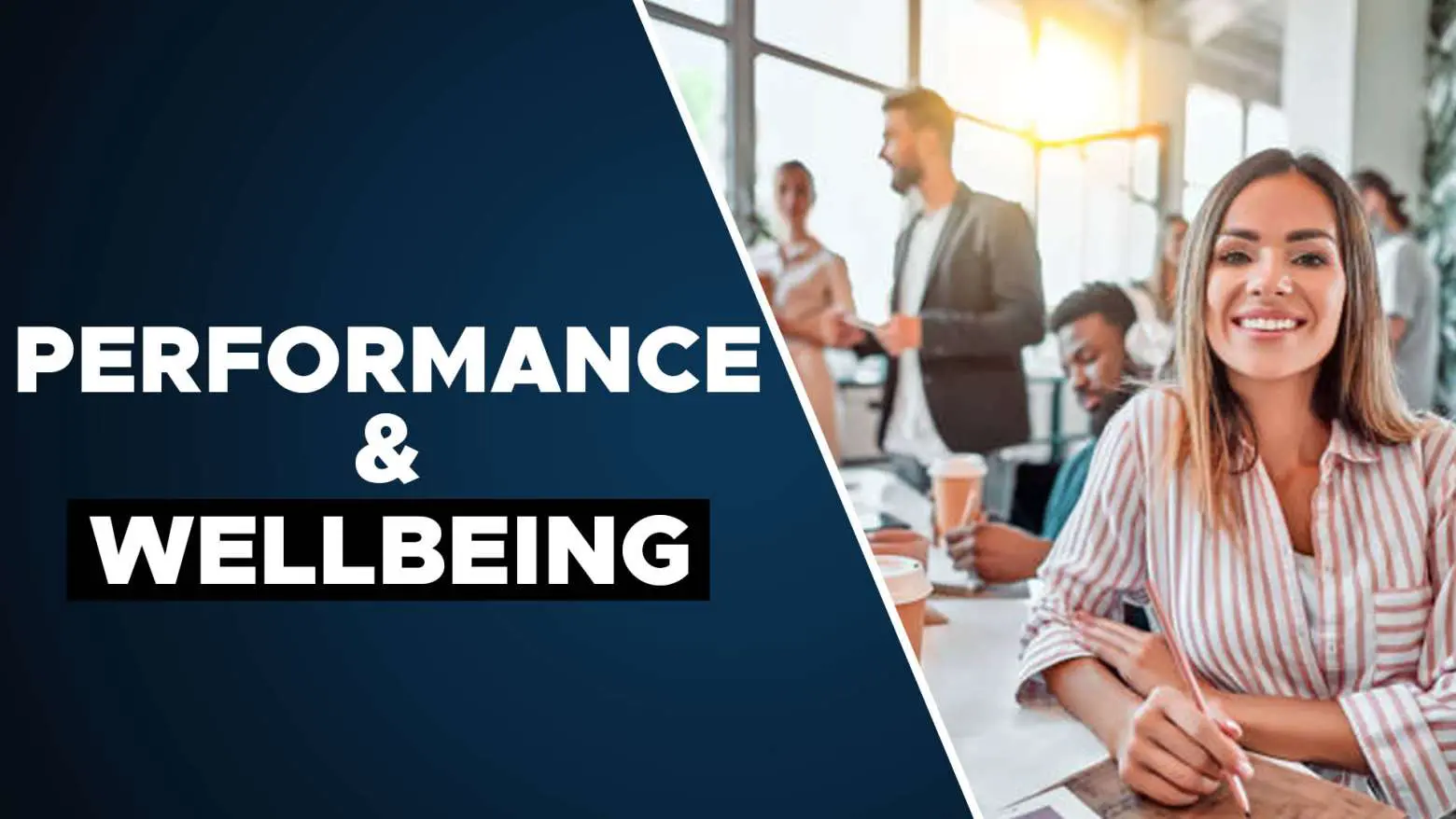 Performance &Wellbeing