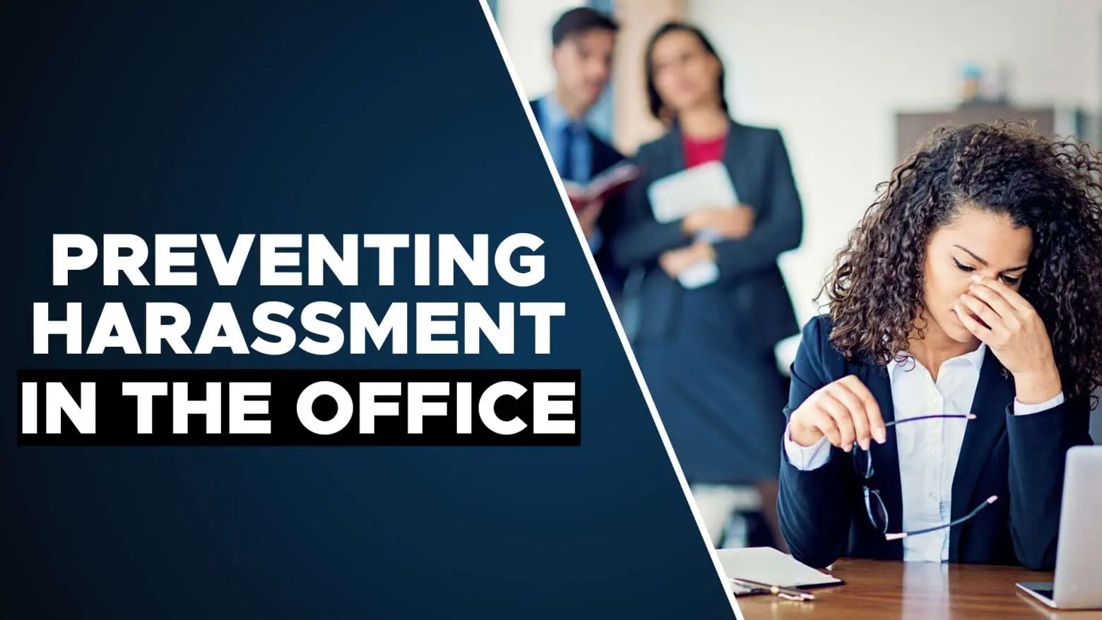 Preventing Harassment in the Office
