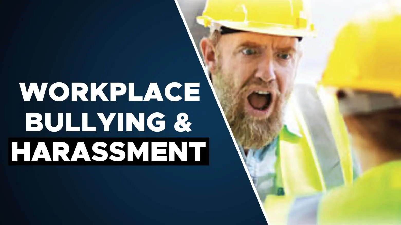 Workplace Bullying & Harassment